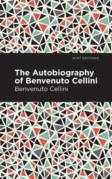 Produktbild: Autobiography of Benvenuto Cellini