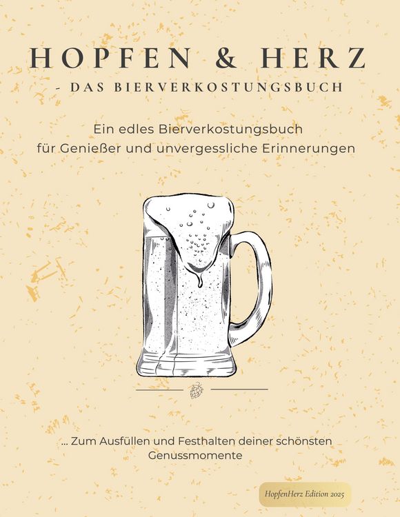 Produktbild: Hopfen und Herz - Das Bierverkostungsbuch