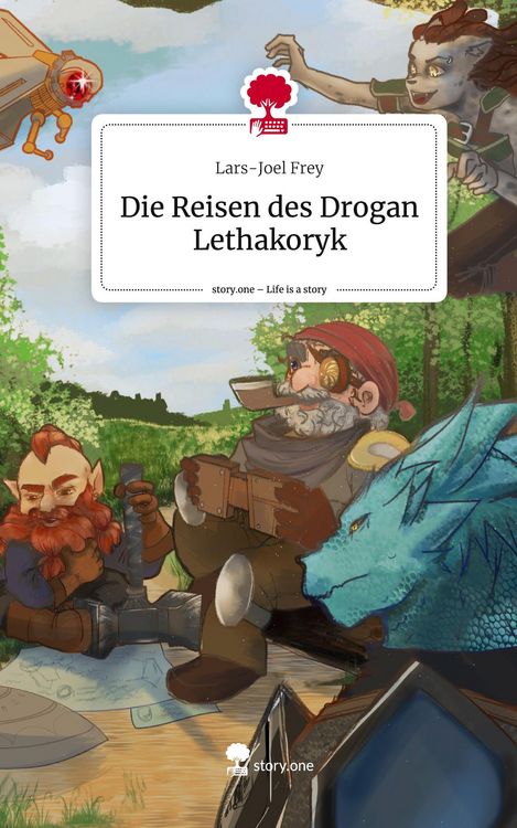 Produktbild: Die Reisen des Drogan Lethakoryk. Life is a Story - story.one