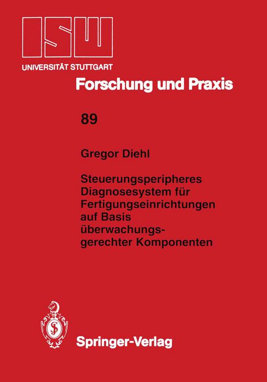 Produktbild: Steuerungsperipheres Diagnosesystem f&uuml;r Fertigungseinrichtungen auf Basis &uuml;berwachungs- gerechter Komponenten
