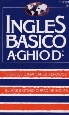 Produktbild: Ingles Basico-El Mas Exitoso Curso de Ingls: A. Ghiod