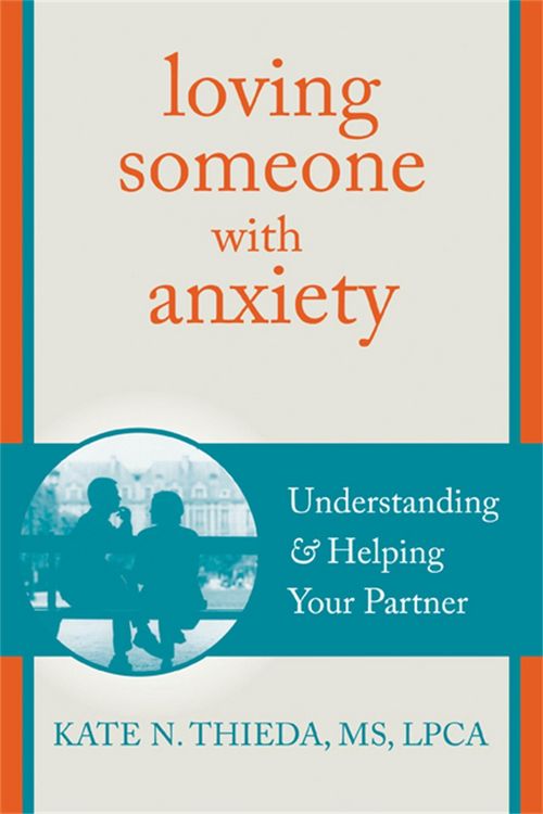 Produktbild: Loving Someone with Anxiety