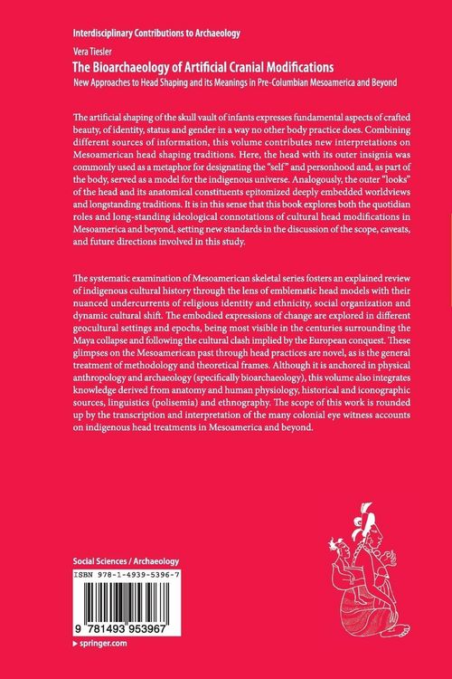 Produktbild: The Bioarchaeology of Artificial Cranial Modifications