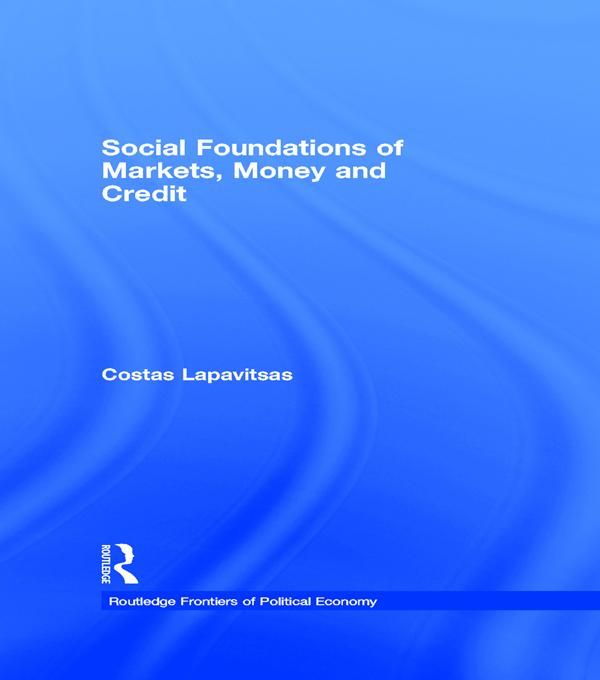 Produktbild: Social Foundations of Markets, Money and Credit