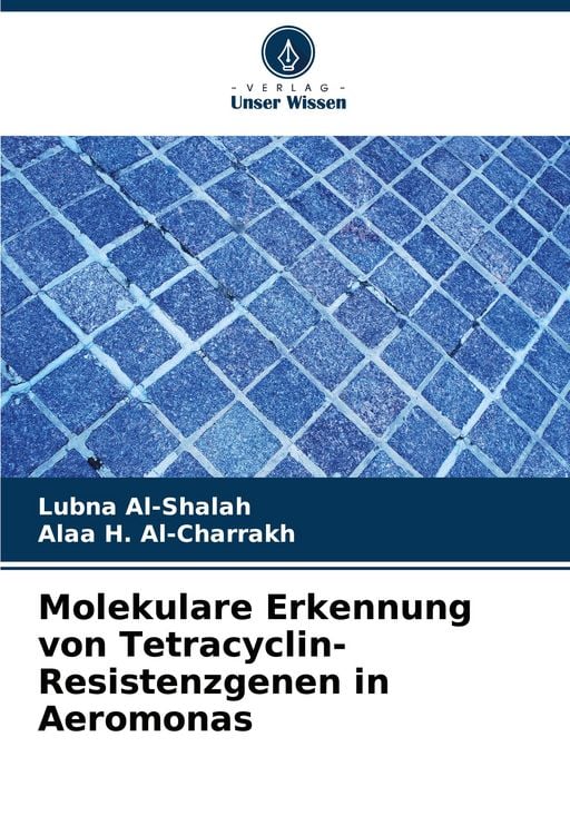 Produktbild: Molekulare Erkennung von Tetracyclin-Resistenzgenen in Aeromonas