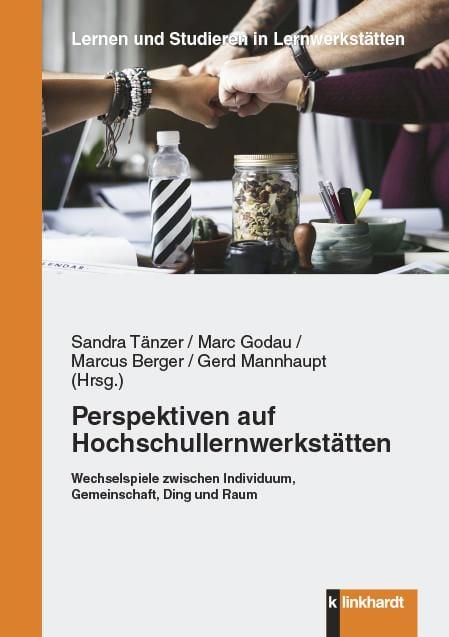 Produktbild: Perspektiven auf Hochschullernwerkst&auml;tten