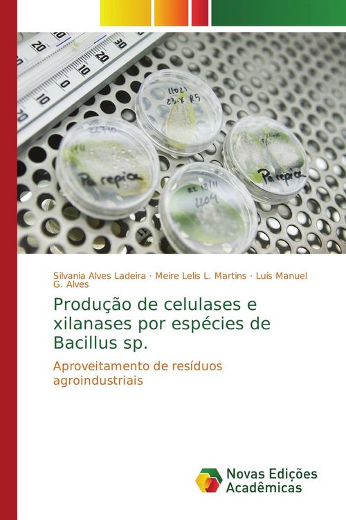 Produktbild: Produ&ccedil;&atilde;o de celulases e xilanases por esp&eacute;cies de Bacillus sp.