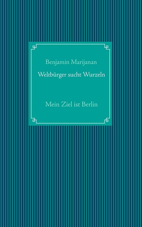 Produktbild: Weltb&uuml;rger sucht Wurzeln