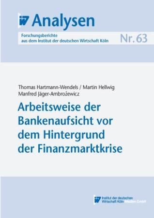Produktbild: Arbeitsweise der Bankenaufsicht vor dem Hintergrund der Finanzmarktkrise
