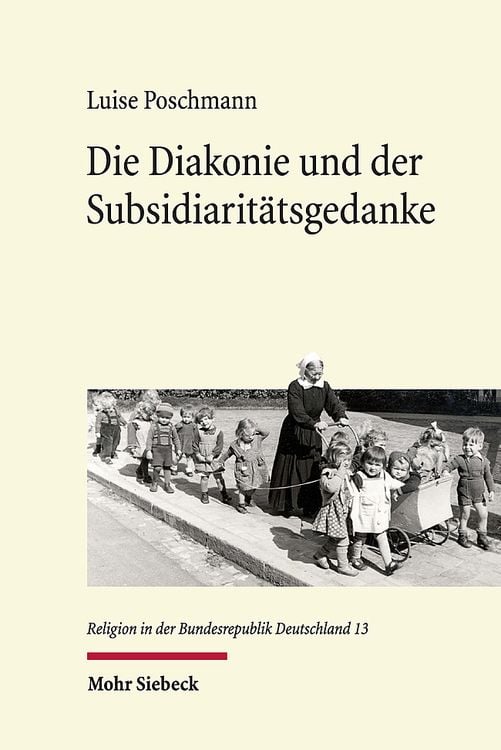 Produktbild: Die Diakonie und der Subsidiaritätsgedanke