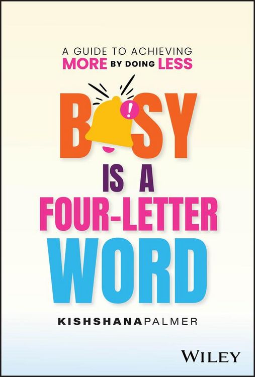 Produktbild: Busy Is a Four-Letter Word