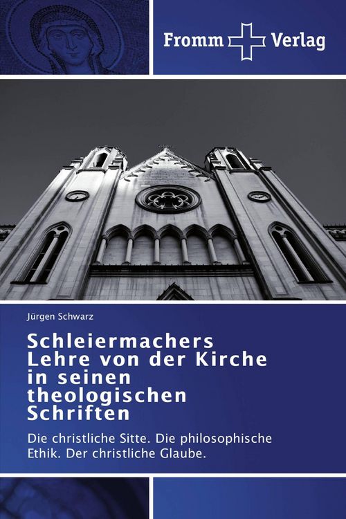 Produktbild: Schleiermachers Lehre von der Kirche in seinen theologischen Schriften