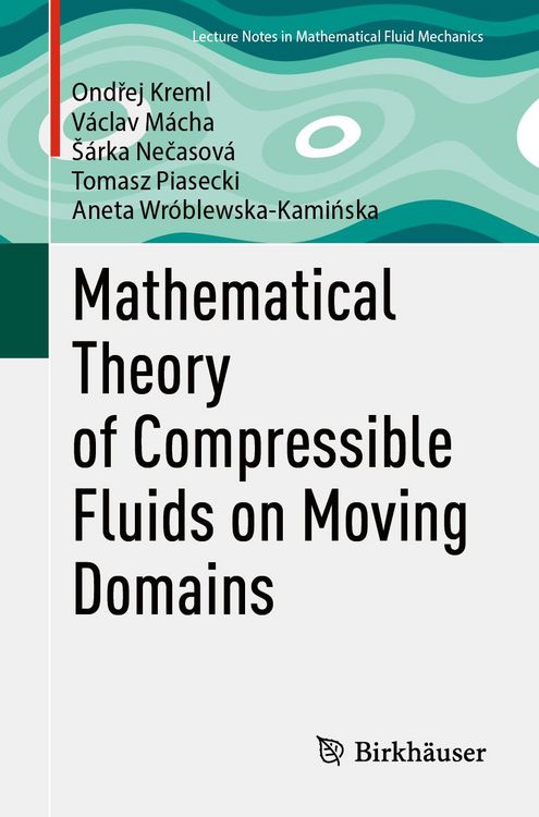 Produktbild: Mathematical Theory of Compressible Fluids on Moving Domains