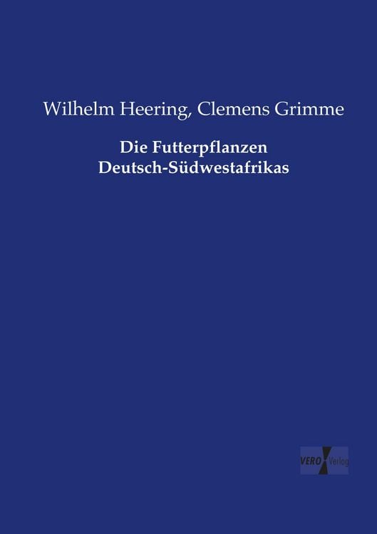 Produktbild: Die Futterpflanzen Deutsch-S&uuml;dwestafrikas