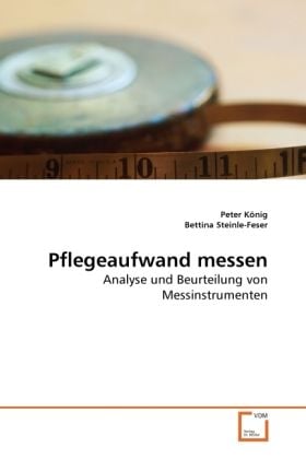 Produktbild: K&ouml;nig, P: Pflegeaufwand messen