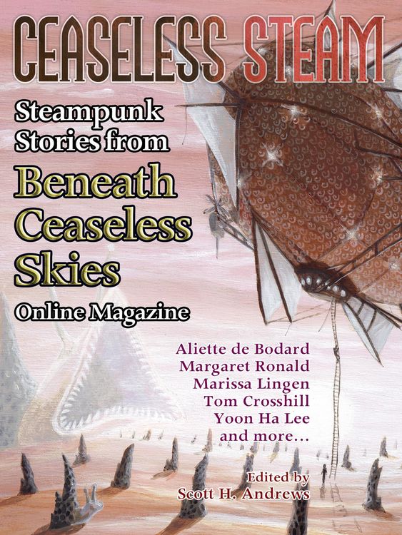 Produktbild: Ceaseless Steam: Steampunk Stories from Beneath Ceaseless Skies Online Magazine