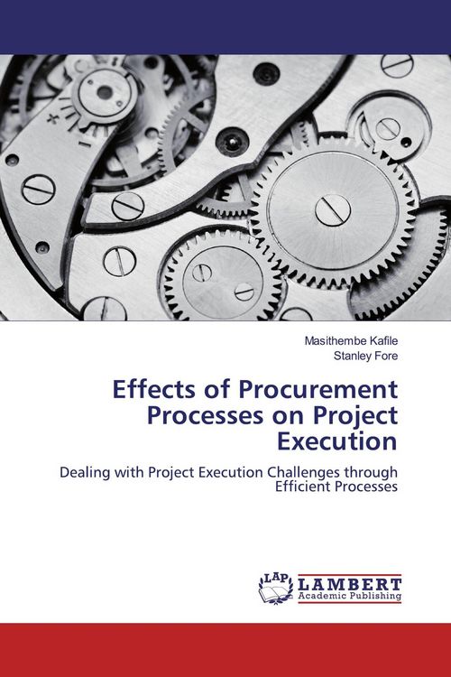 Produktbild: Effects of Procurement Processes on Project Execution