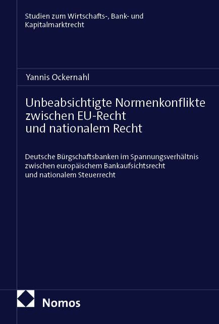 Produktbild: Unbeabsichtigte Normenkonflikte zwischen EU-Recht und nationalem Recht