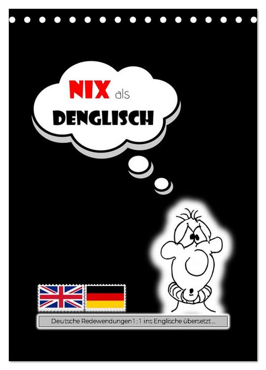 Produktbild: Nix als DENGLISCH (Tischkalender 2026 DIN A5 hoch), CALVENDO Monatskalender