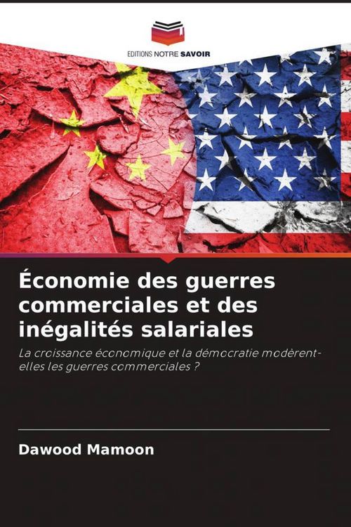 Produktbild: &Eacute;conomie des guerres commerciales et des in&eacute;galit&eacute;s salariales