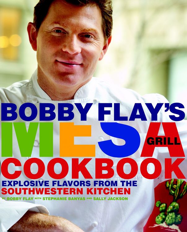 Produktbild: Bobby Flay's Mesa Grill Cookbook