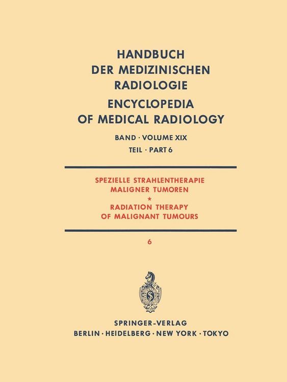 Produktbild: Spezielle Strahlentherapie Maligner Tumoren Teil 6/ Radiation Therapy of Malignant Tumours Part 6