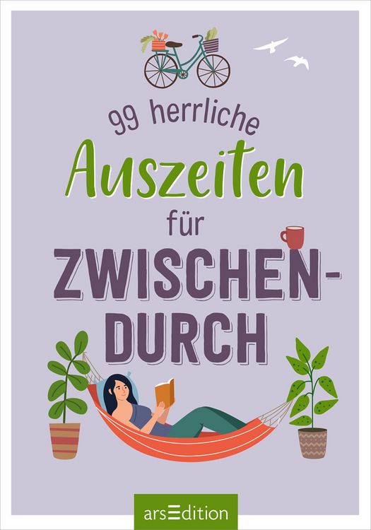 Produktbild: 99 herrliche Auszeiten f&uuml;r zwischendurch