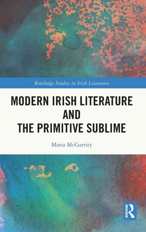 Produktbild: Modern Irish Literature and the Primitive Sublime