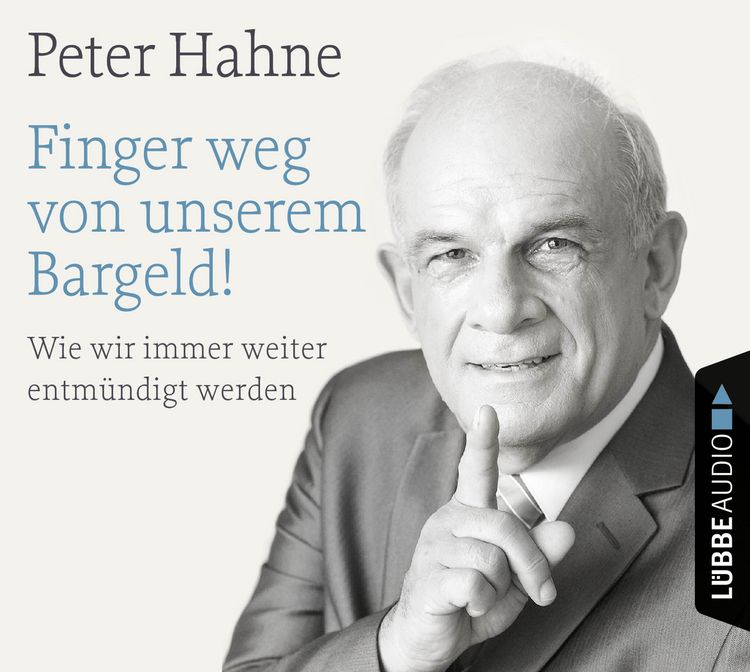 Produktbild: Finger weg von unserem Bargeld! - Wie wir immer weiter entm&uuml;ndigt werden