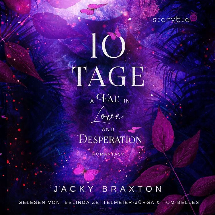 Produktbild: 10 Tage - A Fae in Love and Desperation