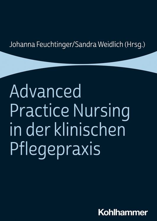 Produktbild: Advanced Practice Nursing in der klinischen Pflegepraxis