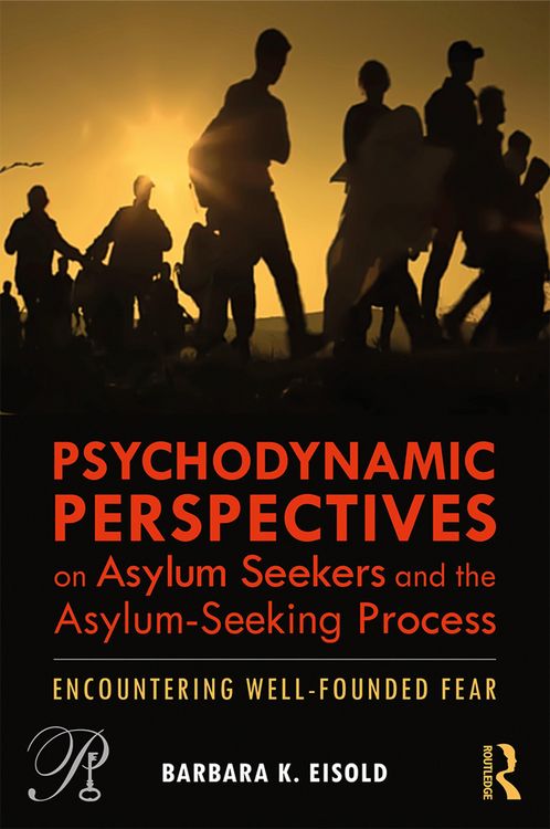 Produktbild: Psychodynamic Perspectives on Asylum Seekers and the Asylum-Seeking Process