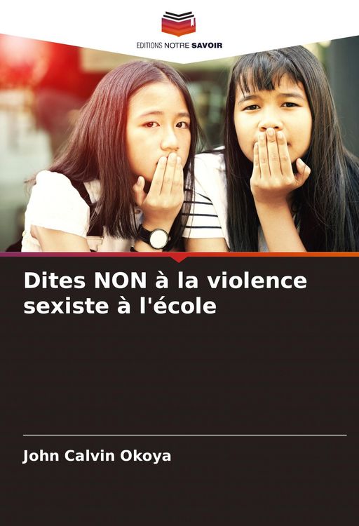 Produktbild: Dites NON &agrave; la violence sexiste &agrave; l'&eacute;cole