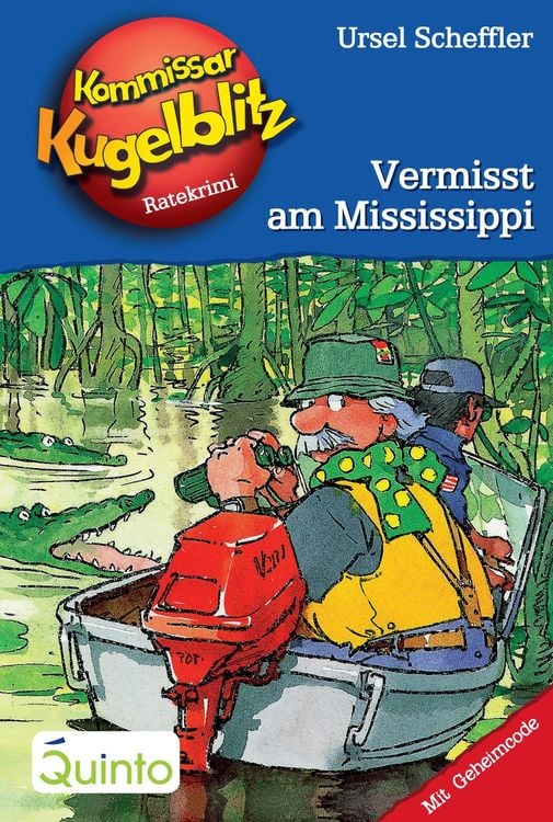 Bild vom Artikel Kommissar Kugelblitz 22. Vermisst am Mississippi vom Autor Ursel Scheffler