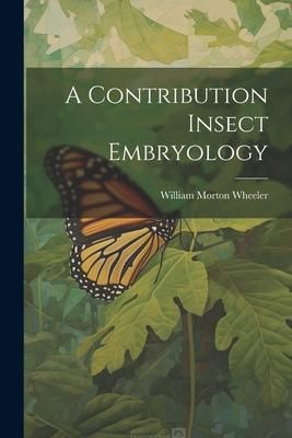 Produktbild: A Contribution Insect Embryology