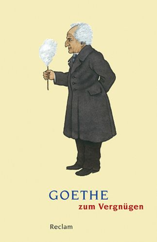 Produktbild: Goethe zum Vergn&uuml;gen