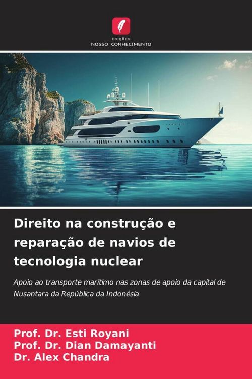 Produktbild: Direito na constru&ccedil;&atilde;o e repara&ccedil;&atilde;o de navios de tecnologia nuclear