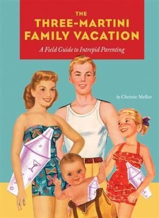Produktbild: Three-Martini Family Vacation