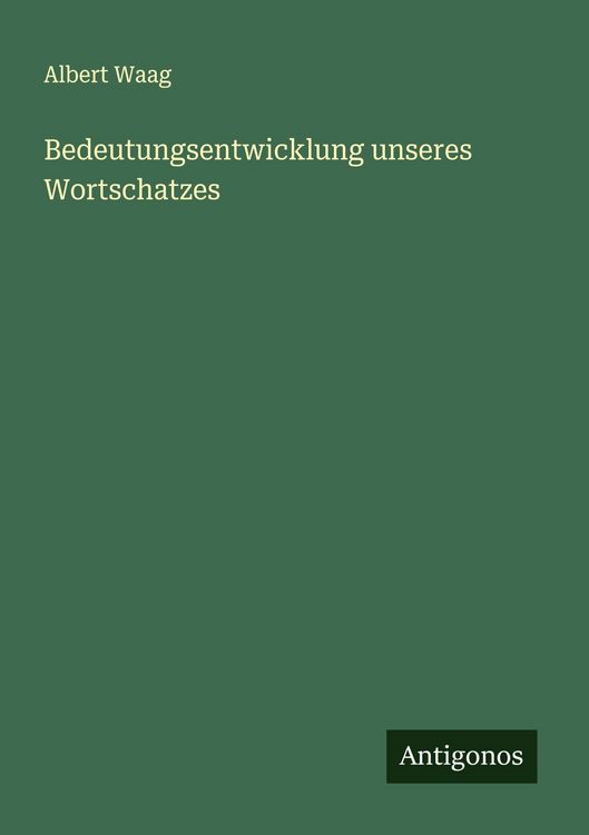 Produktbild: Bedeutungsentwicklung unseres Wortschatzes