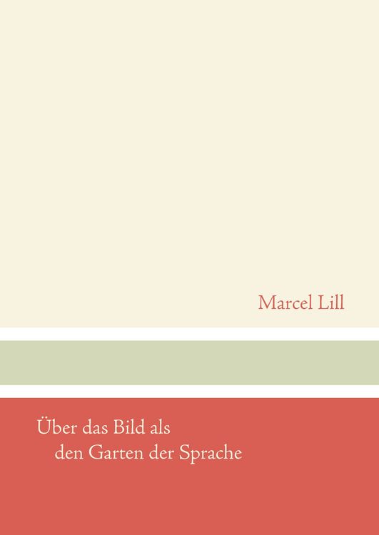 Produktbild: &Uuml;ber das Bild als den Garten der Sprache