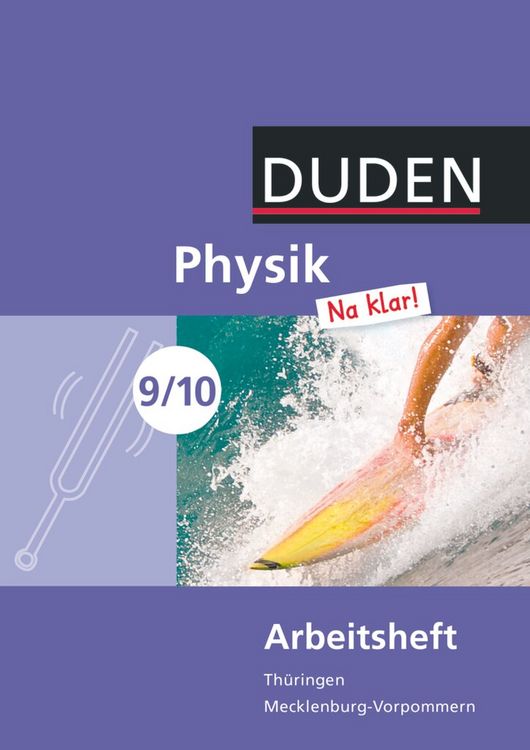 Produktbild: Physik Na klar! - Regelschule Th&uuml;ringen und Regionale Schule Mecklenburg-Vorpommern - 9./10. Schuljahr