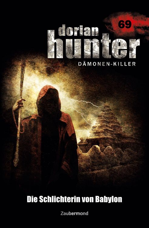 Produktbild: Wilhelm, S: Dorian Hunter 69 - Die Schlichterin von Babylon