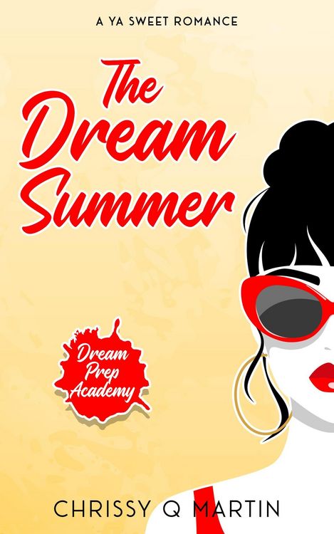 Produktbild: The Dream Summer (Dream Prep Academy, #6)