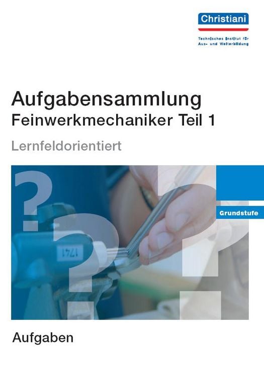 Produktbild: Aufgabensammlung Feinwerkmechaniker