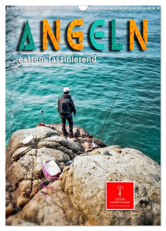 Produktbild: Angeln - extrem faszinierend (Wandkalender 2026 DIN A3 hoch), CALVENDO Monatskalender