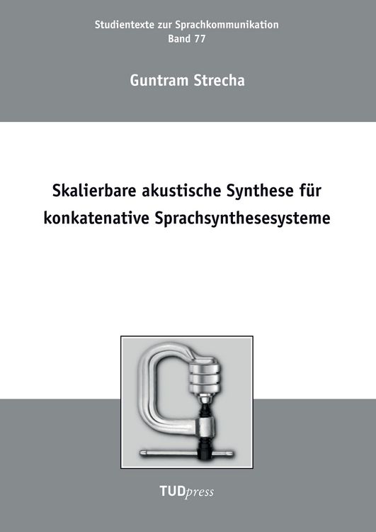 Produktbild: Skalierbare akustische Synthese f&uuml;r konkatenative Sprachsynthesesysteme