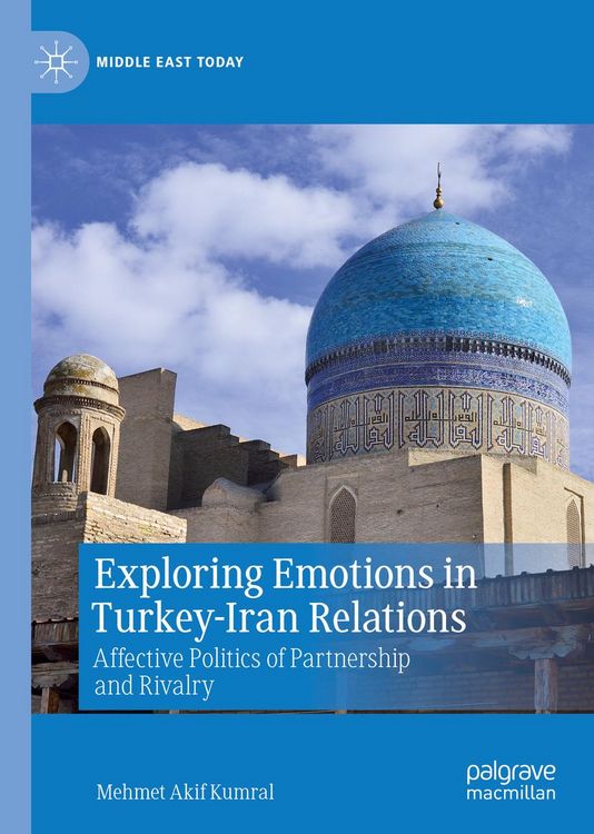 Produktbild: Exploring Emotions in Turkey-Iran Relations
