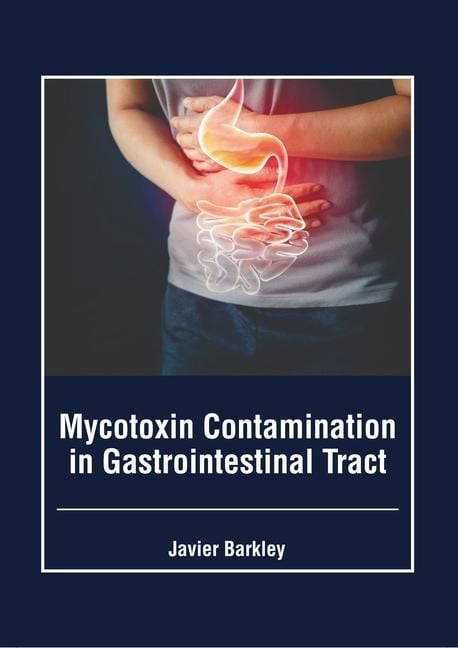Produktbild: Mycotoxin Contamination in Gastrointestinal Tract