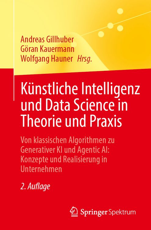 Produktbild: K&uuml;nstliche Intelligenz und Data Science in Theorie und Praxis