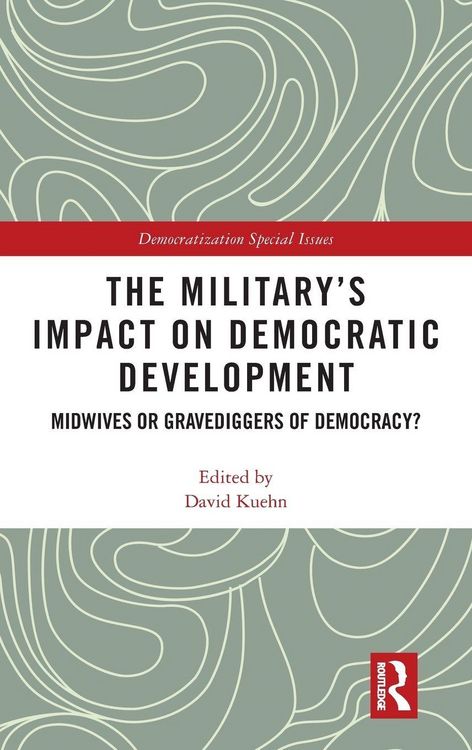 Produktbild: The Military's Impact on Democratic Development